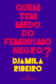 Capa do livro Quem tem medo do feminismo negro?, de Djamila Ribeiro